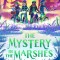 Mystery in the Marshes