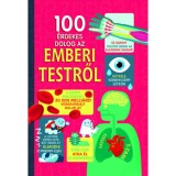 100 &eacute;rdekes dolog az emberi testről