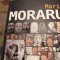 SUNTEM CE SUNT AMINTIRILE NOASTRE - MARIN MORARU, ALLFA 2013, 233 pag + foto