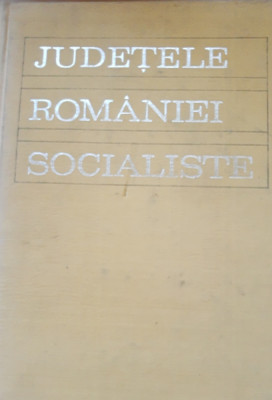 Judetele Romaniei Socialiste - Gheorghe P. Apostol foto