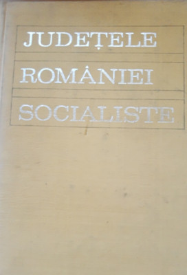 Județele Rom&amp;acirc;niei Socialiste - Gheorghe P. Apostol foto