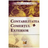 Constantin C. Toma - Contabilitatea in comertul exterior - 120731