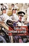 Carol al II-lea, carlismul si carlistii in Romania anilor 1930 - Doru Lixandru