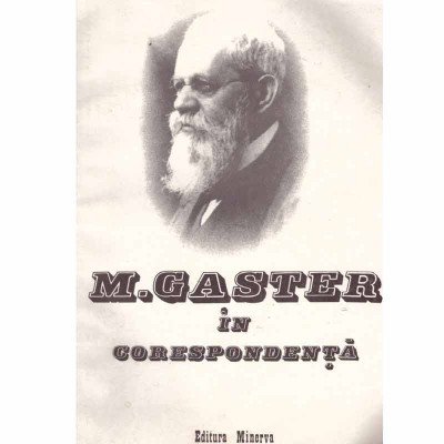 - M. Gaster in corespondenta - 133605 foto