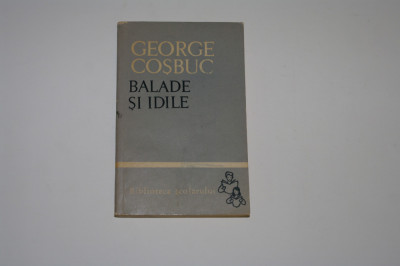 Balade si idile - George Cosbuc foto