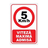 Indicator Viteză maximă admisă 5 Km/h