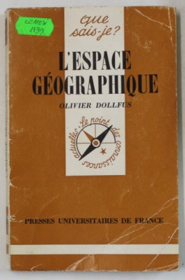 L &amp;#039;ESPACE GEOGRAPHIQUE par OLIVIER DOLLFUS , 1980 foto