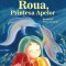 Roua, Printesa Apelor