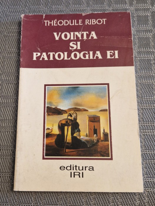 Vointa si patologia ei Theodule Ribot