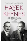 Cumpara ieftin Hayek vs Keynes. Confruntarea ideilor