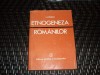 Etnogeneza Romanilor - I.I. Russu, Editura Stiintifica si Enciclopedica, Istorie, Carte