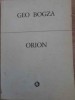 Orion Geo Bogza - Poezii Minerva 1978, 269 pagini, limba romana