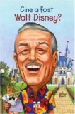 Cine a fost Walt Disney? - Whitney Stewart - Pandora-M