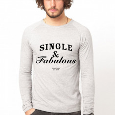 Bluza gri, barbati, Single & Fabulous - M