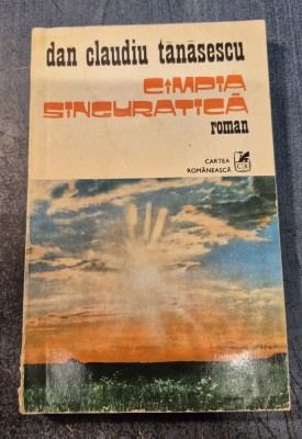 Cimpia singuratica Dan Claudiu Tanasescu cu autograf foto