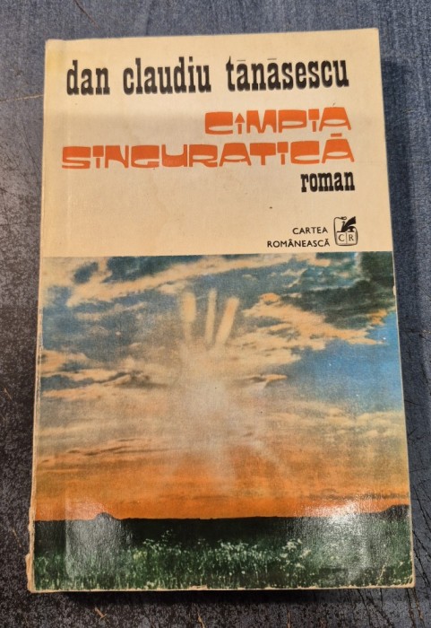 Cimpia singuratica Dan Claudiu Tanasescu cu autograf