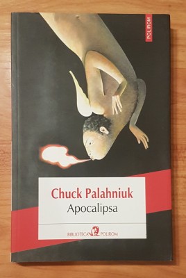 Apocalipsa de Chuck Palahniuk. Biblioteca Polirom foto