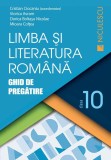 Cumpara ieftin Limba şi literatura rom&acirc;nă clasa a X-a. Ghid de pregătire (Ciocaniu)