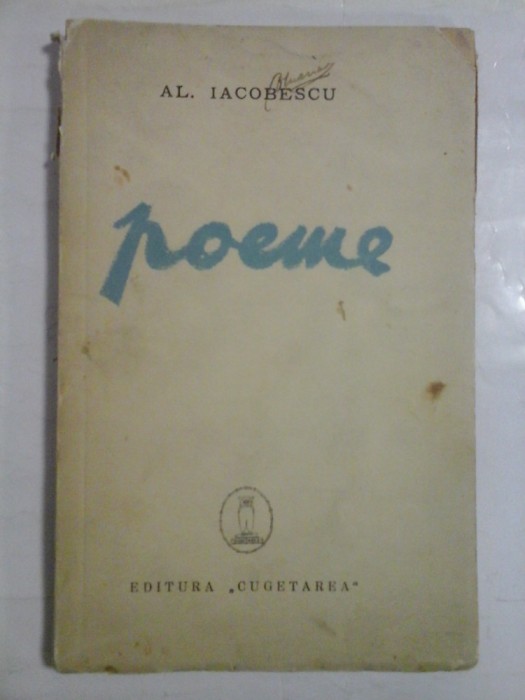 POEME - Al. IACOBESCU - Editura Cugetarea