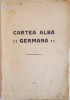 CARTEA ALBA GERMANA, 1914