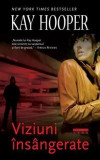 Viziuni insangerate | Kay Hooper