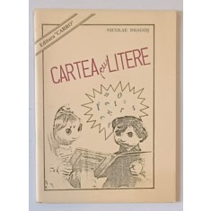 CARTEA CU LITERE de NICOLAE DRAGOS , 1990