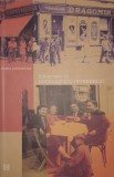 Intoarcere in Bucurestiul Interbelic, Ioana Parvulescu, Humanitas, 2003