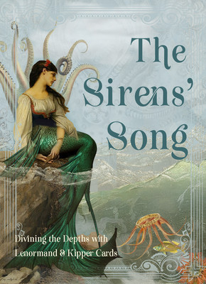 The Sirens&amp;#039; Song: Divining the Depths with Lenormand &amp;amp; Kipper Cards (Includes 78 Cards in Two Complete Card Decks and 128 Page Full-Colo foto