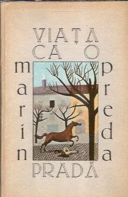 Viata ca o prada - Marin Preda