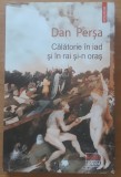 CALATORIE IN IAD SI IN RAI SI-N ORAS - DAN PERSA (2022)