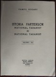 PAMFIL SEICARU: ISTORIA PARTIDELOR NATIONAL, TARANIST SI NATIONAL-TARANIST VOL.2