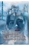 Regina de clestar - Bogdan Ispas