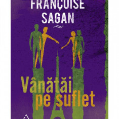 Vânătăi pe suflet - Françoise Sagan