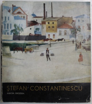 STEFAN CONSTANTINESCU de MIRCEA GROZDEA foto