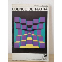George Alboiu - Edenul de Piatra