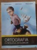 Ortografia pe intelesul scolarilor- Genoveva Farcas, Danela Palaga