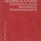 Semiologie anatomoclinica, biochimica, fiziopatologica, Volumul I - Examenul clinic general al bolnavului