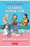 Clubul bonelor Vol.1: Ideea grozava a lui Kristy - Raina Telgemeier