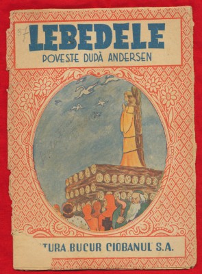 &amp;quot; Lebedele&amp;quot; Poveste dupa Andersen prelucrata de Mos Ene - 1943 foto