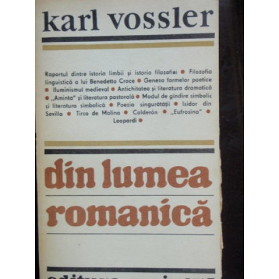 DIN LUMEA ROMANICA - KARL VOSSLER foto