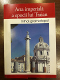 Arta imperiala a epocii lui Traian