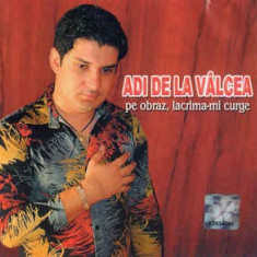 CD Adi De La Vâlcea ‎– Pe Obraz,lacrima-mi Curge, original, manele