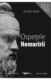 Ospetele nemuririi - Andrei Vartic