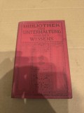 Bibliothek der Unterhaltung und des Wissens , Band 4 , Anul 1912