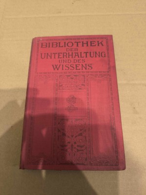 Bibliothek der Unterhaltung und des Wissens , Band 4 , Anul 1912 foto