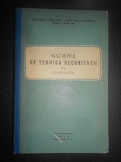 Norme de tehnica securitatii in constructii (1960, editie cartonata)
