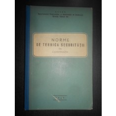 Norme de tehnica securitatii in constructii (1960, editie cartonata)
