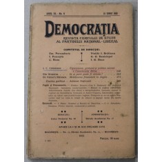 DEMOCRATIA , REVISTA CERCULUI DE STUDII AL PARTIDULUI NATIONAL - LIBERAL , ANUL III , No. 6 , 15 IUNIE , 1915