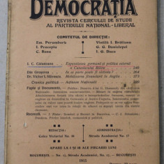 DEMOCRATIA , REVISTA CERCULUI DE STUDII AL PARTIDULUI NATIONAL - LIBERAL , ANUL III , No. 6 , 15 IUNIE , 1915