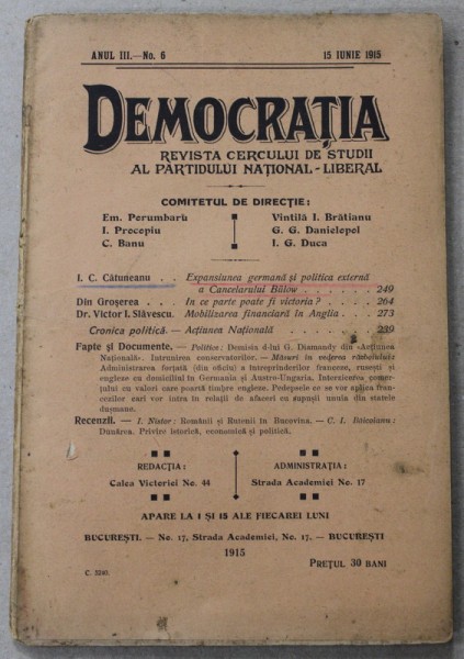 DEMOCRATIA , REVISTA CERCULUI DE STUDII AL PARTIDULUI NATIONAL - LIBERAL , ANUL III , No. 6 , 15 IUNIE , 1915